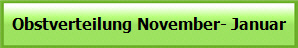 Obstverteilung November- Januar