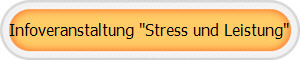 Infoveranstaltung "Stress und Leistung"