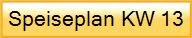 Speiseplan KW 13