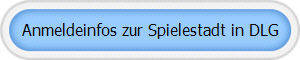 Anmeldeinfos zur Spielestadt in DLG