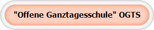 "Offene Ganztagesschule" OGTS
